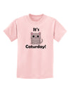 It's Caturday Cute Cat Design Childrens T-Shirt by TooLoud-Childrens T-Shirt-TooLoud-PalePink-X-Small-Davson Sales