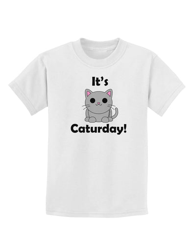 It's Caturday Cute Cat Design Childrens T-Shirt by TooLoud-Childrens T-Shirt-TooLoud-White-X-Small-Davson Sales