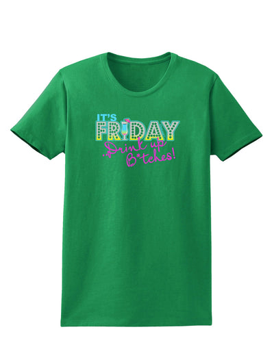 It's Friday - Drink Up Womens Dark T-Shirt-Womens T-Shirt-TooLoud-Kelly-Green-X-Small-Davson Sales