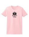 It's Good to be the King - Boss Day Womens T-Shirt-Womens T-Shirt-TooLoud-PalePink-X-Small-Davson Sales