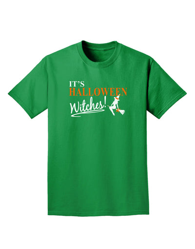 It's Halloween Witches Adult Dark T-Shirt-Mens T-Shirt-TooLoud-Kelly-Green-Small-Davson Sales
