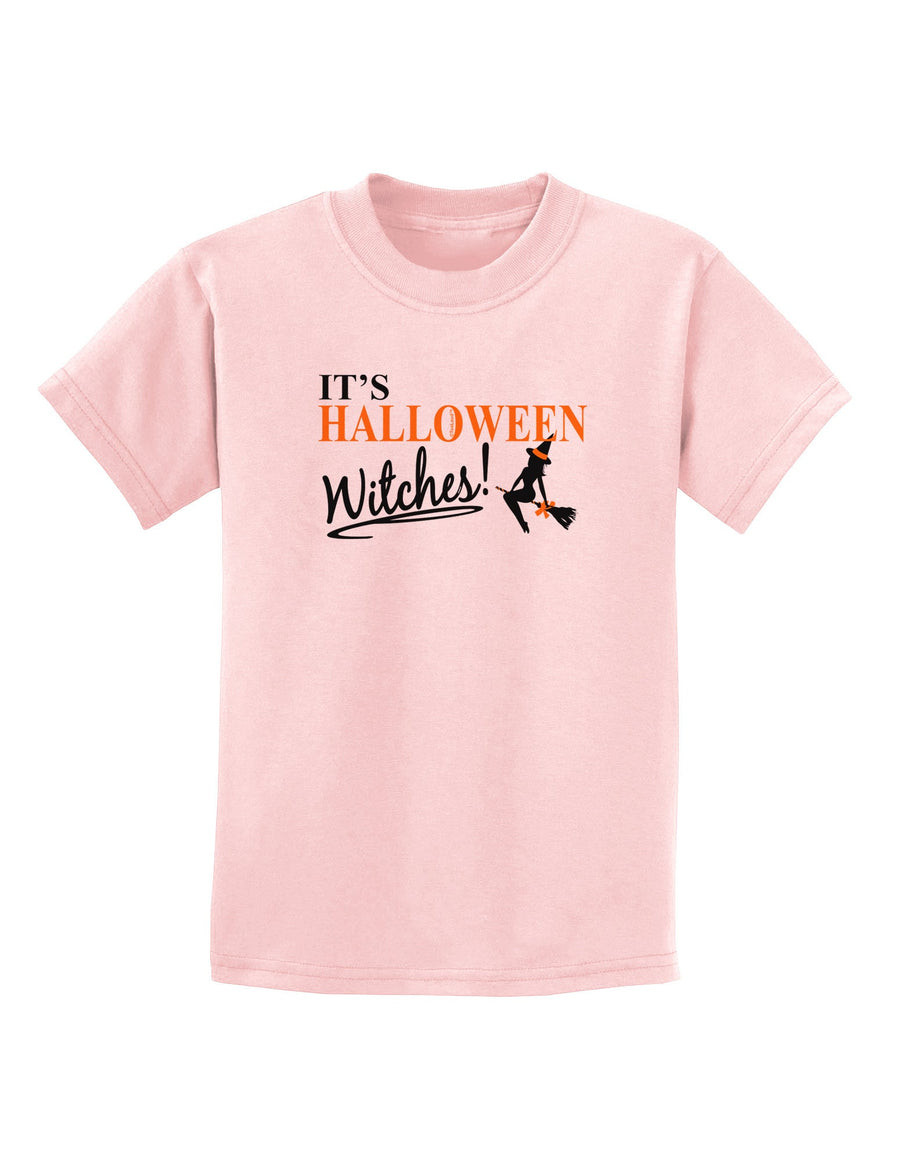 It's Halloween Witches Childrens T-Shirt-Childrens T-Shirt-TooLoud-White-X-Small-Davson Sales