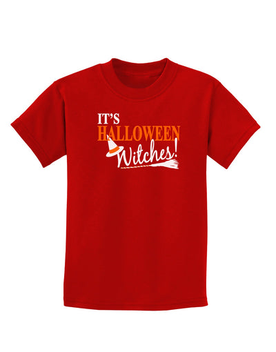 It's Halloween Witches Hat Childrens Dark T-Shirt-Childrens T-Shirt-TooLoud-Red-X-Small-Davson Sales