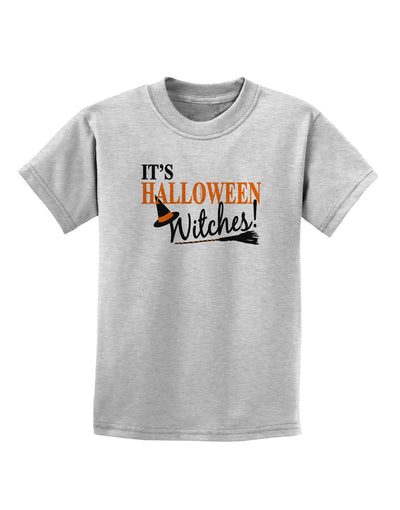 It's Halloween Witches Hat Childrens T-Shirt-Childrens T-Shirt-TooLoud-AshGray-X-Small-Davson Sales