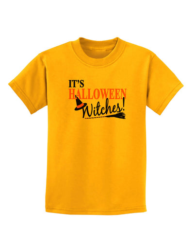 It's Halloween Witches Hat Childrens T-Shirt-Childrens T-Shirt-TooLoud-Gold-X-Small-Davson Sales