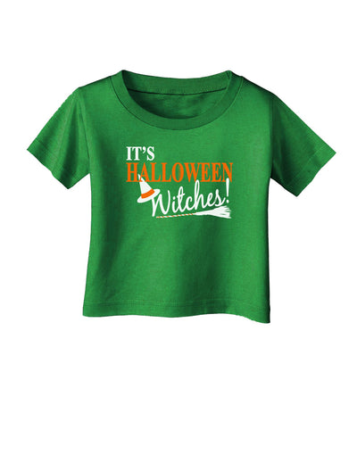 It's Halloween Witches Hat Infant T-Shirt Dark-Infant T-Shirt-TooLoud-Clover-Green-06-Months-Davson Sales