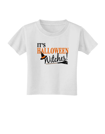 It's Halloween Witches Hat Toddler T-Shirt-Toddler T-Shirt-TooLoud-White-2T-Davson Sales