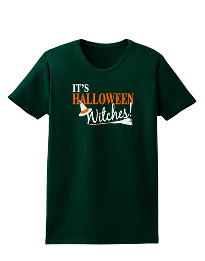 It's Halloween Witches Hat Womens Dark T-Shirt-TooLoud-Forest-Green-Small-Davson Sales