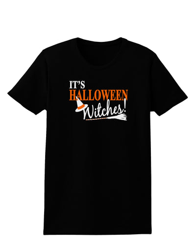 It's Halloween Witches Hat Womens Dark T-Shirt-TooLoud-Black-X-Small-Davson Sales