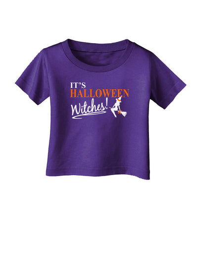 It's Halloween Witches Infant T-Shirt Dark-Infant T-Shirt-TooLoud-Purple-06-Months-Davson Sales