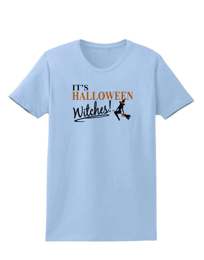 It's Halloween Witches Womens T-Shirt-Womens T-Shirt-TooLoud-Light-Blue-X-Small-Davson Sales