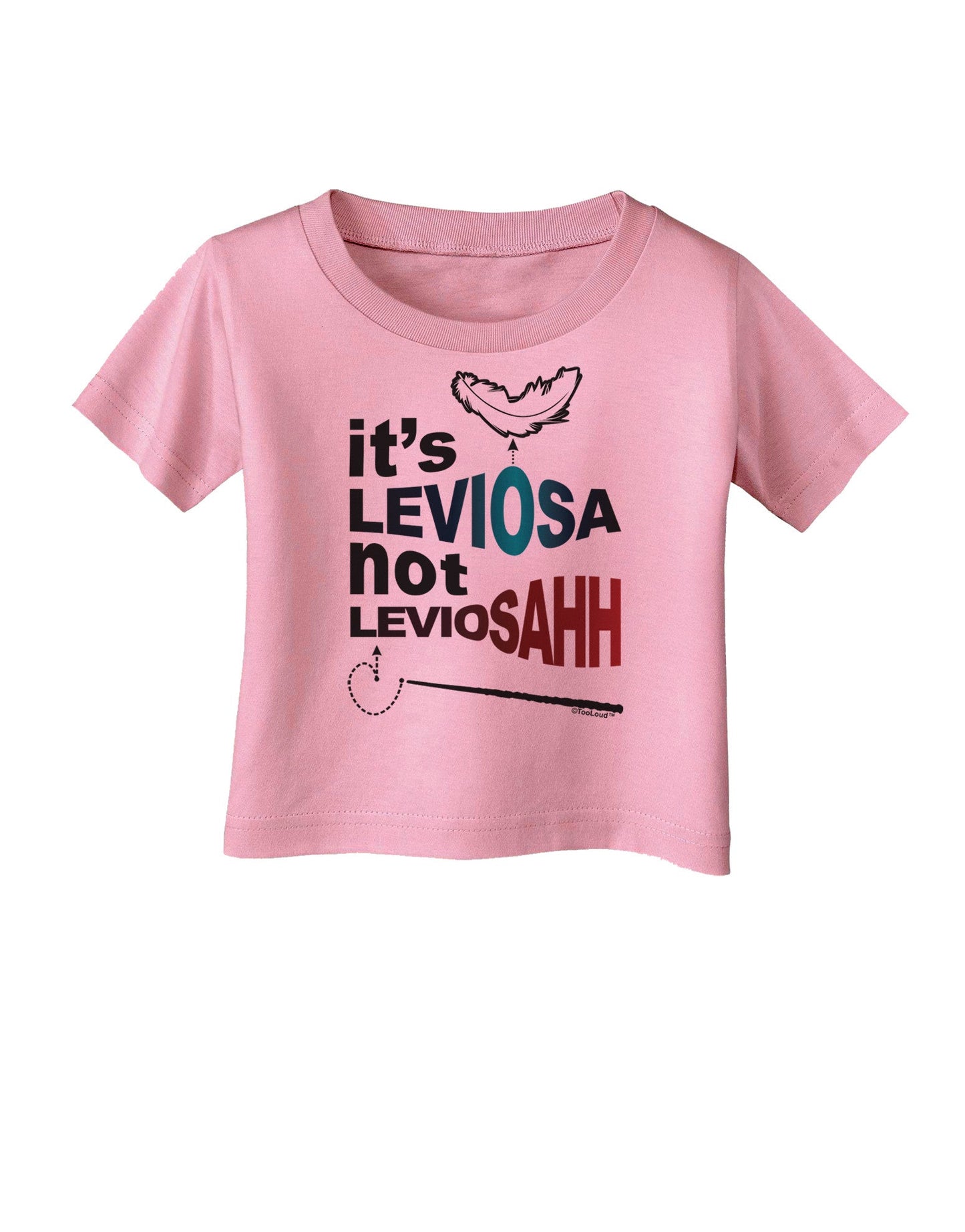 It's LeviOsa not LeviosAHH Infant T-Shirt-Infant T-Shirt-TooLoud-Candy-Pink-06-Months-Davson Sales