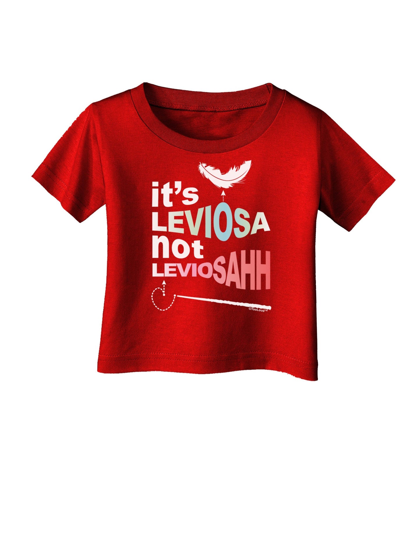 It's LeviOsa not LeviosAHH Infant T-Shirt Dark-Infant T-Shirt-TooLoud-Red-06-Months-Davson Sales