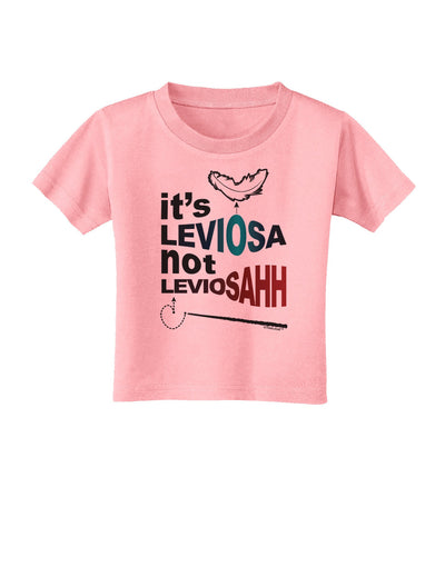 It's LeviOsa not LeviosAHH Toddler T-Shirt-Toddler T-Shirt-TooLoud-Candy-Pink-2T-Davson Sales