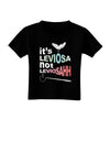 It's LeviOsa not LeviosAHH Toddler T-Shirt Dark-Toddler T-Shirt-TooLoud-Black-2T-Davson Sales