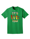 It's Lit Fam Adult Dark T-Shirt-Mens T-Shirt-TooLoud-Kelly-Green-Small-Davson Sales