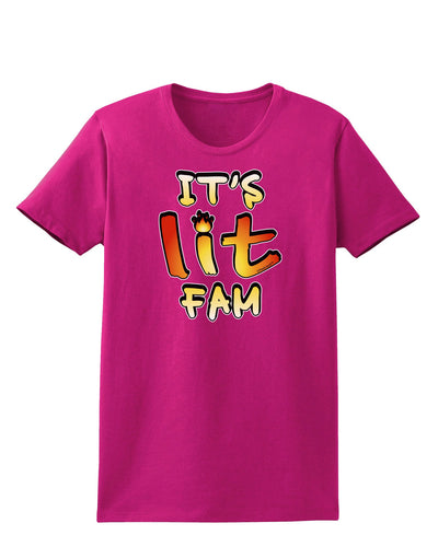 It's Lit Fam Womens Dark T-Shirt-TooLoud-Hot-Pink-Small-Davson Sales