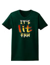 It's Lit Fam Womens Dark T-Shirt-TooLoud-Forest-Green-Small-Davson Sales