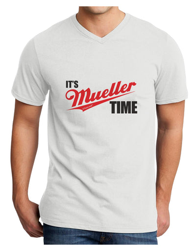 It's Mueller Time Anti-Trump Funny Adult V-Neck T-shirt by TooLoud-Mens V-Neck T-Shirt-TooLoud-White-Small-Davson Sales
