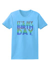 It's My Birthday - Candy Colored Dots Womens T-Shirt by TooLoud-Womens T-Shirt-TooLoud-Aquatic-Blue-X-Small-Davson Sales