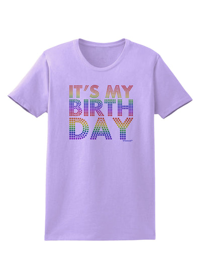 It's My Birthday - Candy Colored Dots Womens T-Shirt by TooLoud-Womens T-Shirt-TooLoud-Lavender-X-Small-Davson Sales