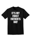 It's My First Father's Day Adult Dark T-Shirt-Mens T-Shirt-TooLoud-Black-Small-Davson Sales