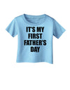 It's My First Father's Day Infant T-Shirt-Infant T-Shirt-TooLoud-Aquatic-Blue-06-Months-Davson Sales