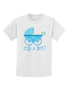 It's a Boy - Baby Boy Carriage Childrens T-Shirt-Childrens T-Shirt-TooLoud-White-X-Small-Davson Sales