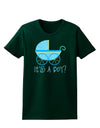 It's a Boy - Baby Boy Carriage Womens Dark T-Shirt-TooLoud-Forest-Green-Small-Davson Sales