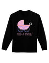 It's a Girl - Baby Carriage Adult Long Sleeve Dark T-Shirt-TooLoud-Black-Small-Davson Sales