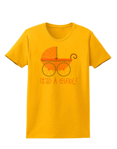 It's a Girl - Baby Carriage Womens T-Shirt-Womens T-Shirt-TooLoud-Gold-X-Small-Davson Sales