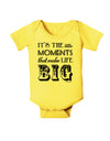 It’s the Little Moments that Make Life Big Baby Romper Bodysuit-Baby Romper-TooLoud-Yellow-06-Months-Davson Sales