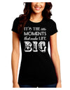 It’s the Little Moments that Make Life Big Juniors Crew Dark T-Shirt-T-Shirts Juniors Tops-TooLoud-Black-Juniors Fitted Small-Davson Sales