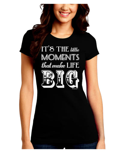 It’s the Little Moments that Make Life Big Juniors Crew Dark T-Shirt-T-Shirts Juniors Tops-TooLoud-Black-Juniors Fitted Small-Davson Sales