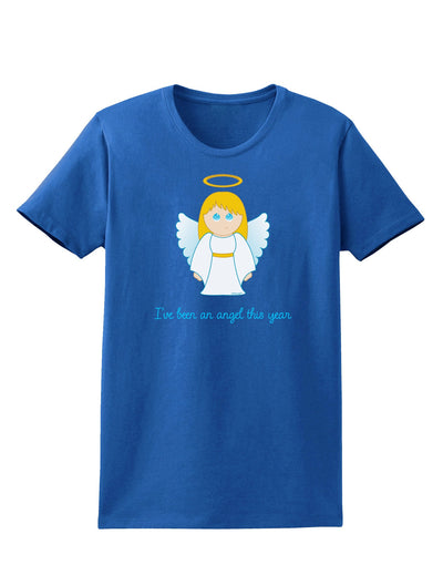 I've Been An Angel This Year Cute Christmas Angel Womens Dark T-Shirt-TooLoud-Royal-Blue-X-Small-Davson Sales