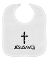 JESUSAVES - Jesus Saves Cross Design Baby Bib by TooLoud