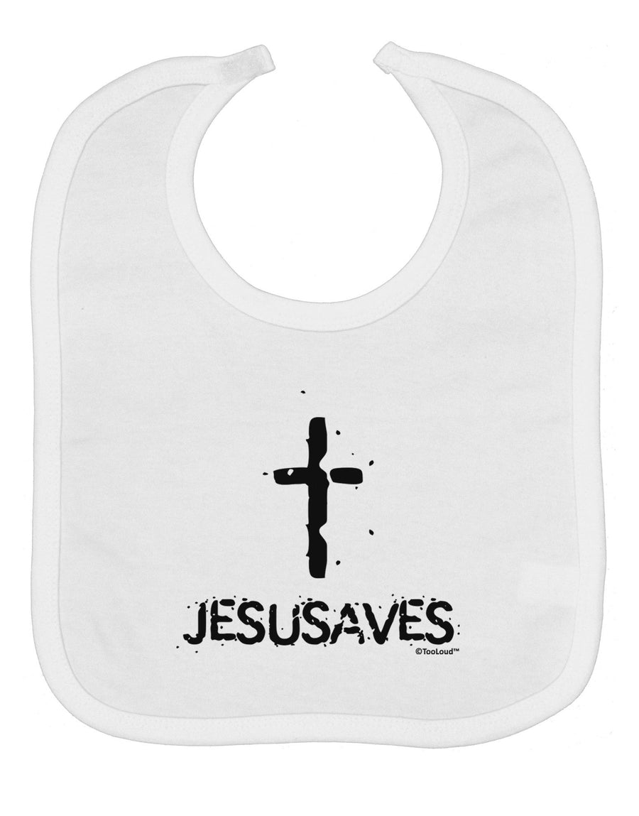 JESUSAVES - Jesus Saves Cross Design Baby Bib by TooLoud