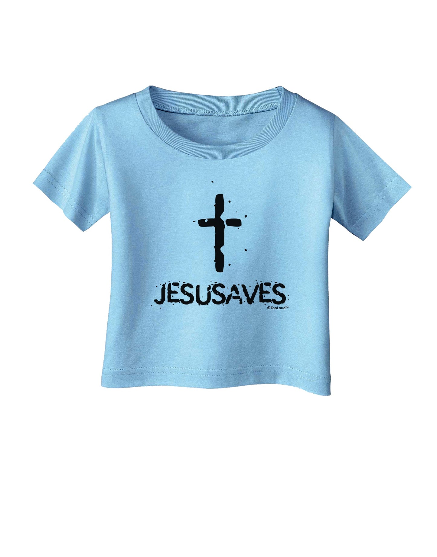 JESUSAVES - Jesus Saves Cross Design Infant T-Shirt by TooLoud-Infant T-Shirt-TooLoud-Aquatic-Blue-06-Months-Davson Sales