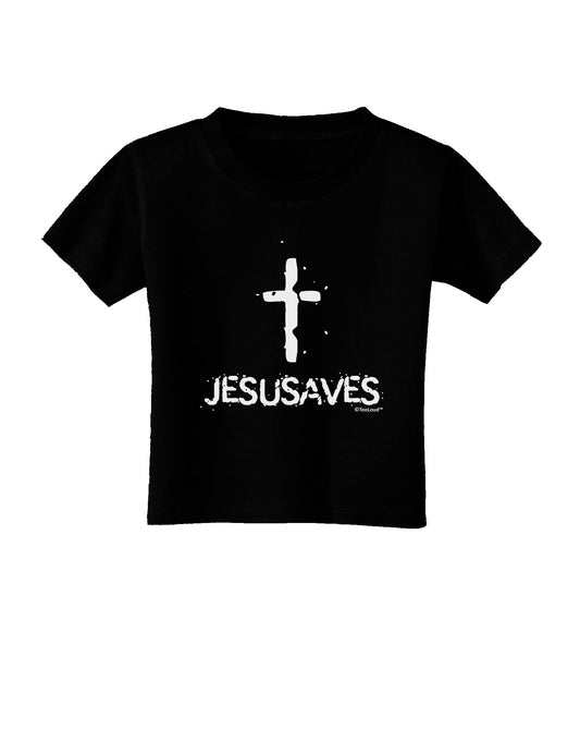 JESUSAVES - Jesus Saves Cross Design Toddler T-Shirt Dark by TooLoud-Toddler T-Shirt-TooLoud-Black-2T-Davson Sales