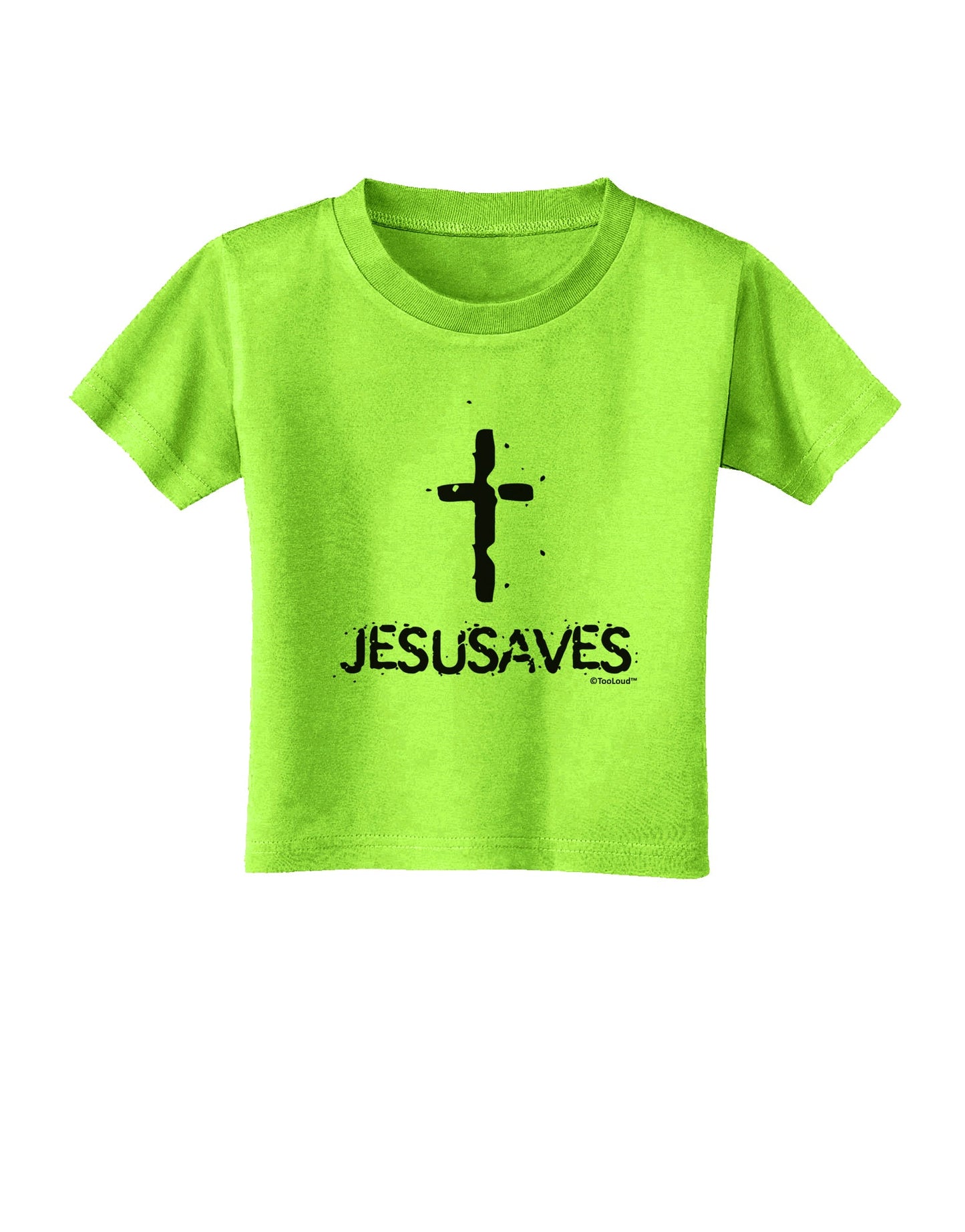 JESUSAVES - Jesus Saves Cross Design Toddler T-Shirt by TooLoud-Toddler T-Shirt-TooLoud-Lime-Green-2T-Davson Sales