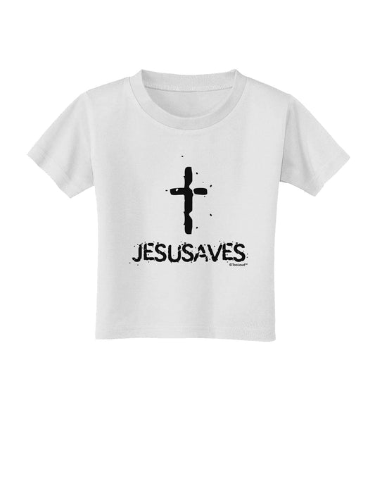 JESUSAVES - Jesus Saves Cross Design Toddler T-Shirt by TooLoud-Toddler T-Shirt-TooLoud-White-2T-Davson Sales