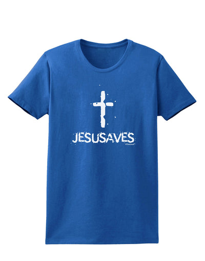 JESUSAVES - Jesus Saves Cross Design Womens Dark T-Shirt by TooLoud-Womens T-Shirt-TooLoud-Royal-Blue-X-Small-Davson Sales