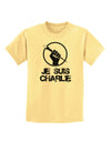 Je Suis Charlie Childrens T-Shirt-Childrens T-Shirt-TooLoud-Daffodil-Yellow-X-Small-Davson Sales