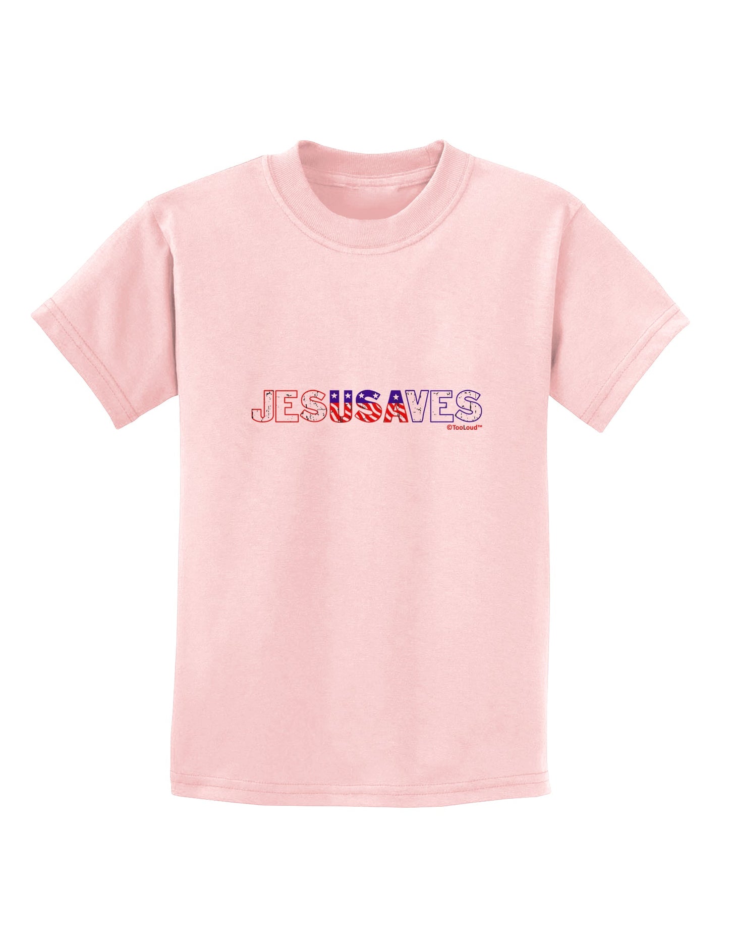 JesUSAves - Jesus Saves USA Design Childrens T-Shirt by TooLoud-Childrens T-Shirt-TooLoud-PalePink-X-Small-Davson Sales
