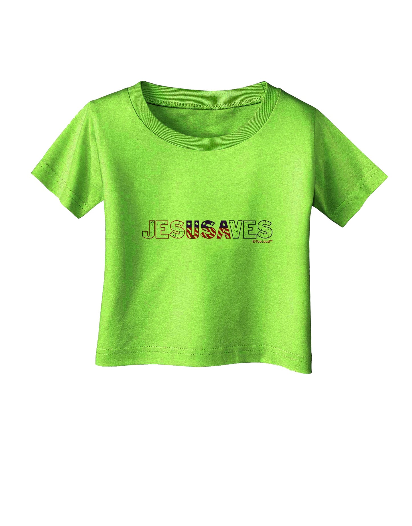 JesUSAves - Jesus Saves USA Design Infant T-Shirt by TooLoud-Infant T-Shirt-TooLoud-Lime-Green-06-Months-Davson Sales