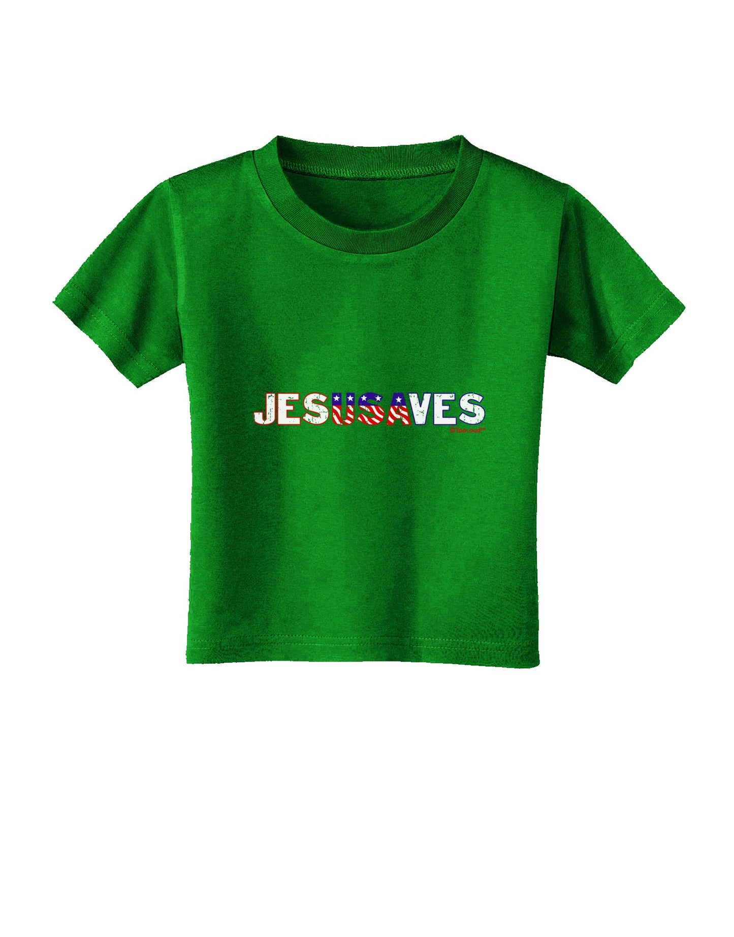 JesUSAves - Jesus Saves USA Design Toddler T-Shirt Dark by TooLoud-Toddler T-Shirt-TooLoud-Clover-Green-2T-Davson Sales