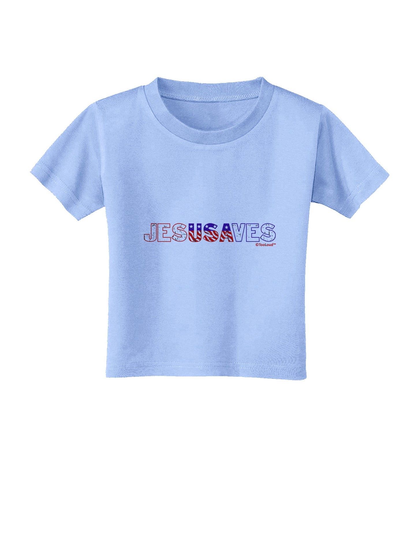 JesUSAves - Jesus Saves USA Design Toddler T-Shirt by TooLoud-Toddler T-Shirt-TooLoud-Aquatic-Blue-2T-Davson Sales
