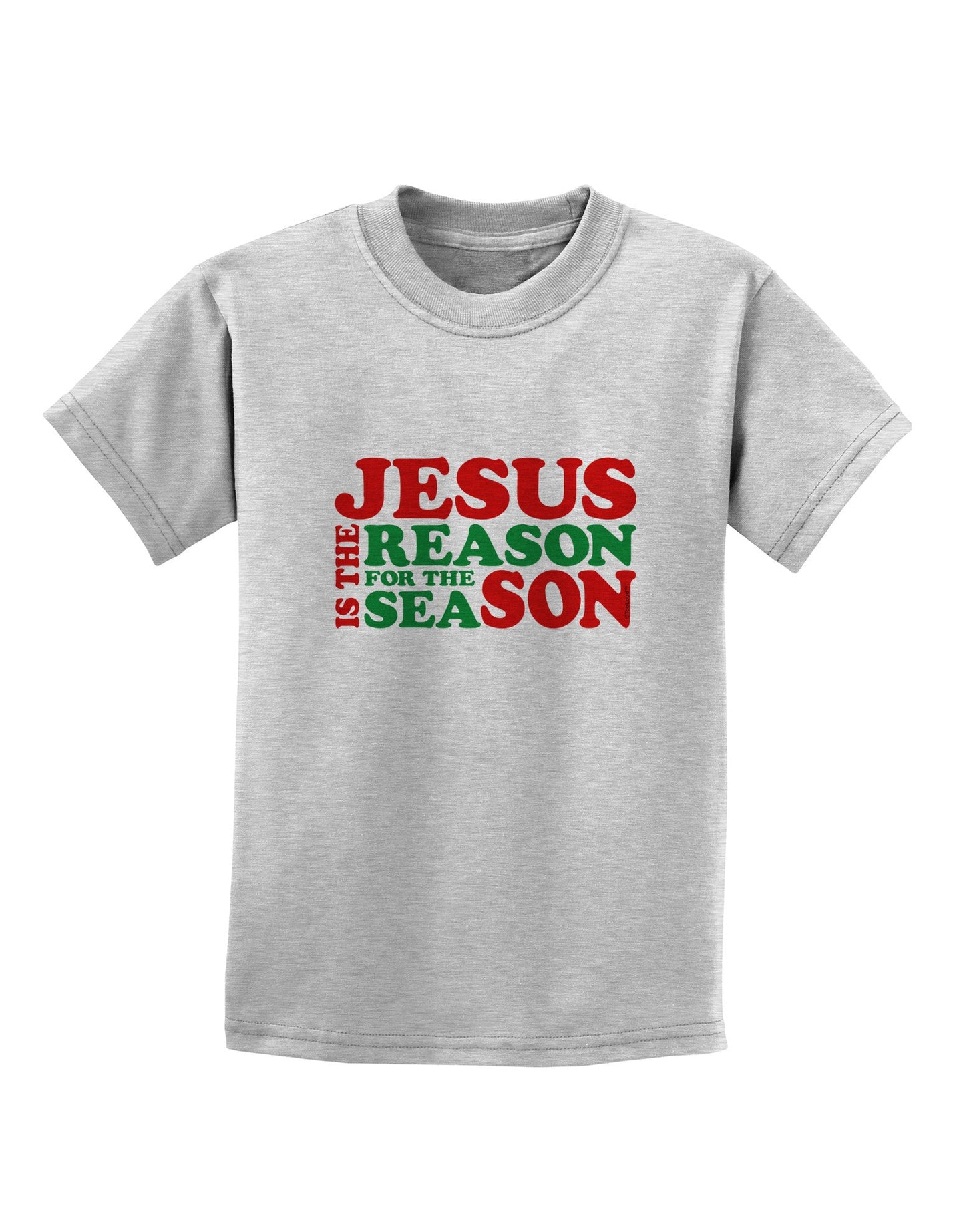 Jesus is the Reason for the Season Christmas Childrens T-Shirt-Childrens T-Shirt-TooLoud-AshGray-X-Small-Davson Sales