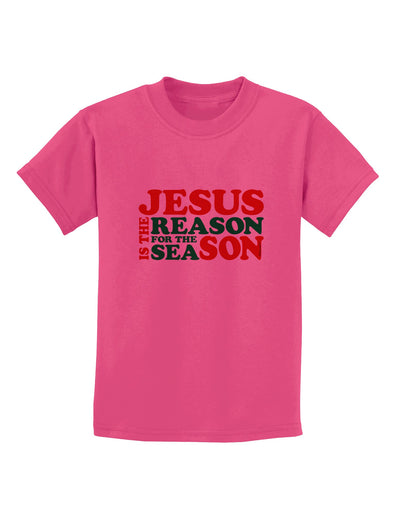 Jesus is the Reason for the Season Christmas Childrens T-Shirt-Childrens T-Shirt-TooLoud-Sangria-X-Small-Davson Sales