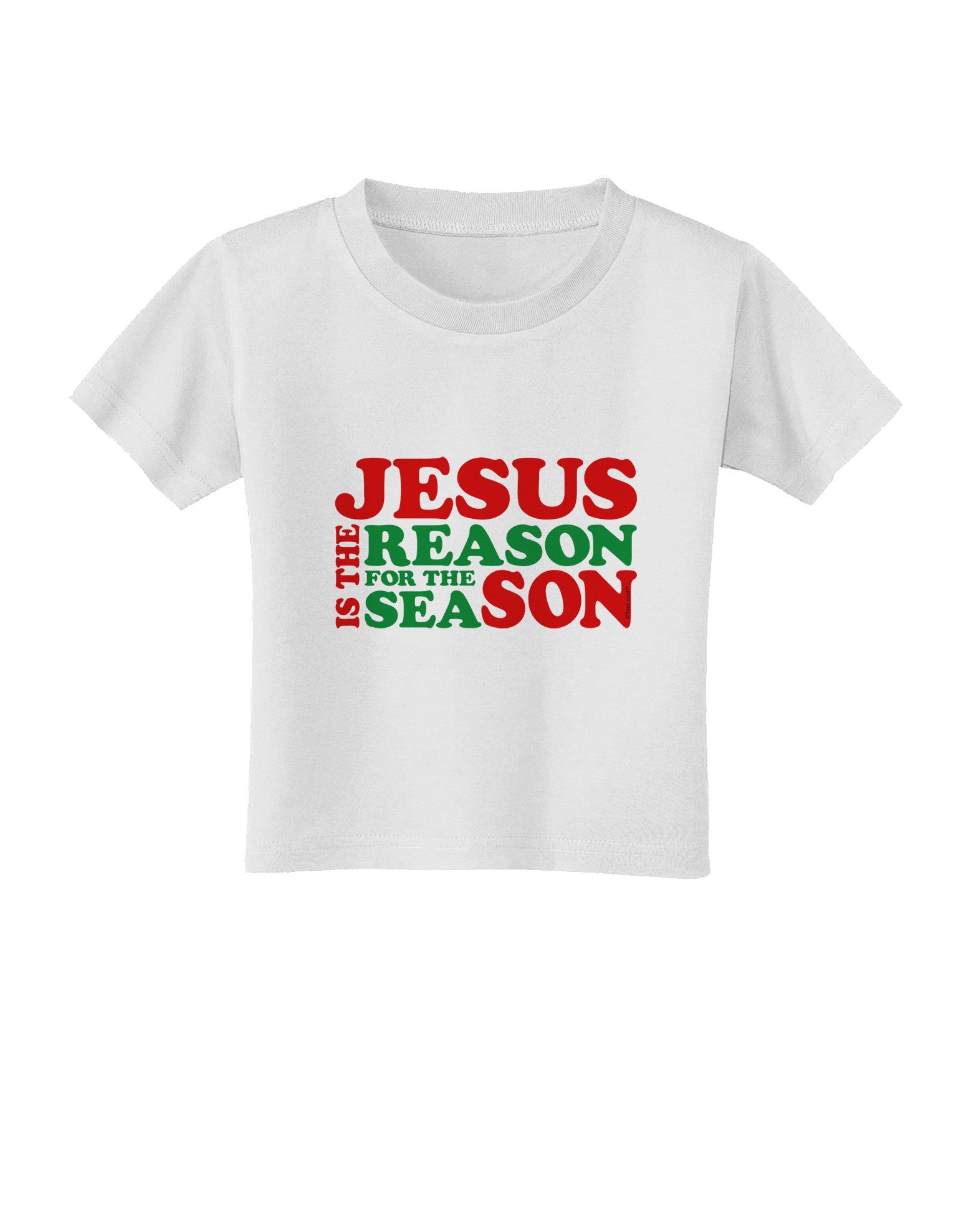 Jesus is the Reason for the Season Christmas Toddler T-Shirt-Toddler T-Shirt-TooLoud-White-2T-Davson Sales
